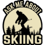 Ask Me About Skiing Lettering Sticker