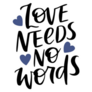 Autism Awareness Love Needs No Words Sticker