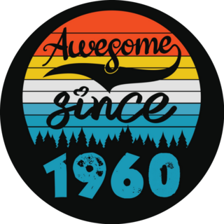 Awesome Since 1960 Birthday Poster Sticker