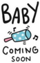 Baby Coming Soon Sticker