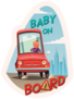 Baby On Board Stickers