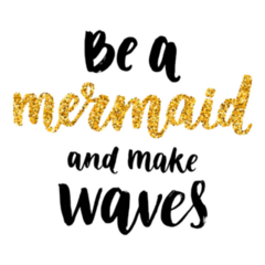 Be A Mermaid And Make Waves Sparkle Sticker