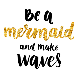Be A Mermaid And Make Waves Sparkle Sticker