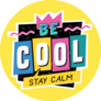 Be Cool. Stay Calm 80s Style Label Sticker