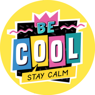 Be Cool. Stay Calm 80s Style Label Sticker