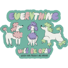 Be Okay Poodle Sticker