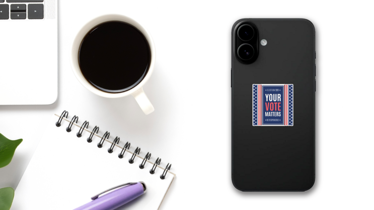 Be Responsible Your Vote Matters Election 2020 Sticker on a Phone (New) example