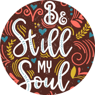 Be Still My Soul Bible Lettering Pattern Sticker