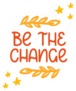 Be the Change Sticker