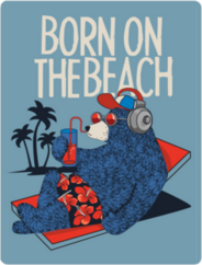 Bear Born On The Beach Sticker