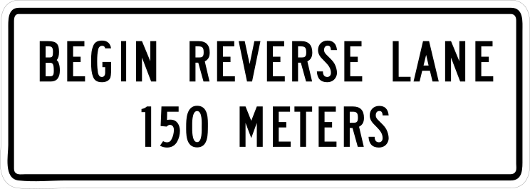 Begin Reverse Lane 150 Meters Sticker