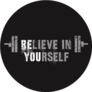 Believe In Yourself Fitness Quote Sticker