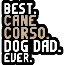 Best Cane Corso Dad Sticker