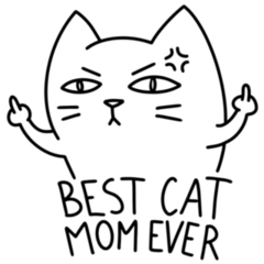 Best Cat Mom Ever Middle Finger Sticker