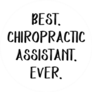 Best Chiropractic Assistant Ever Sticker