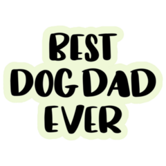 Best Dog Dad Ever Sticker