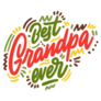 Best Grandpa Ever Calligraphic Lettering Sticker