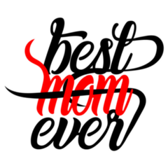 Best Mom Ever. Modern Hand Lettering Sticker
