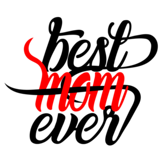 Best Mom Ever. Modern Hand Lettering Sticker