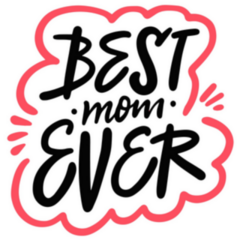Best Mom Ever Mothers Day Phrase Sticker