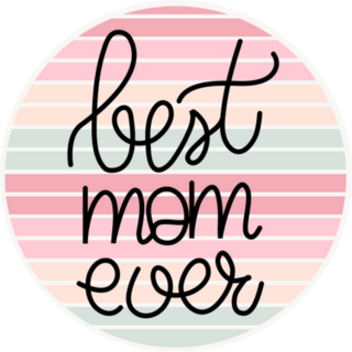  Best Mom Ever - Pastel Mothers Day Sticker