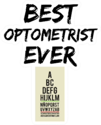 Best Optometrist Ever, This Funny Quote Sticker