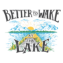 Better To Wake At The Lake Illustration Sticker 