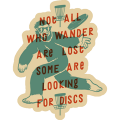 Bigfoot Disc Golf Not All Sticker