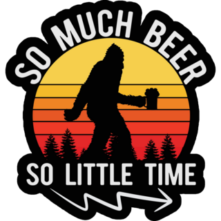Bigfoot Drinks Beer Sticker