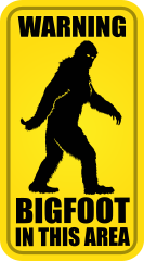 Bigfoot In This Area Sign Sticker