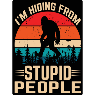 Bigfoot Stupid People Sticker
