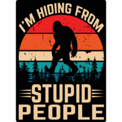 Bigfoot Stupid People Sticker