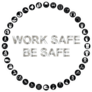 Black And White Construction Work Safe Be Safe Sticker