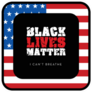 Black Lives Matter. I Cant Breathe On US Flag Sticker