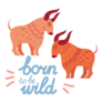 Born To Be Wild Ram Sticker