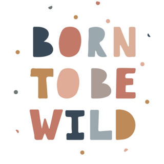 Born To Be Wild Sticker