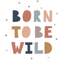 Born To Be Wild Sticker