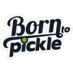 Born To Pickle Pickleball Sticker 