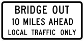 Bridge Out 10 Miles Ahead Local Traffic Only Sticker