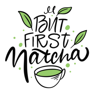 But First Matcha Sticker