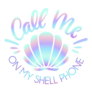Call Me On My Shell Phone Mermaid Sticker
