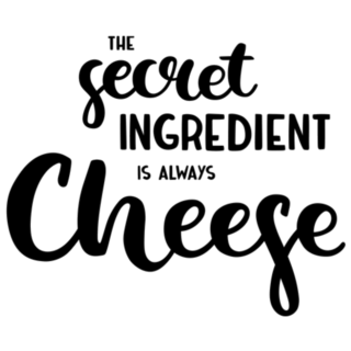 Calligraphy - The Secret Ingredient Is Always Cheese Sticker