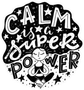 Calm Is A Super Power Yoga/Meditation Sticker