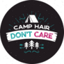 Camp Hair Dont Care Sticker