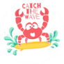 Catch The Wave Surfing Crab Sticker