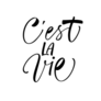 Cest La Vie French Phrase, Its Life Lettering Sticker