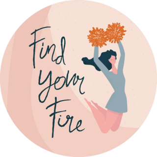 Cheerleader And Quote find Your Fire Sticker