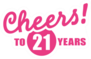 Cheers To 21 Years - 21th Birthday Sticker