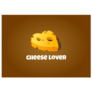 Cheese Lover On Brown Sticker
