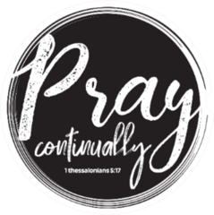 Christian Bible Verse pray Continually Thessalonians 5:17 Sticker